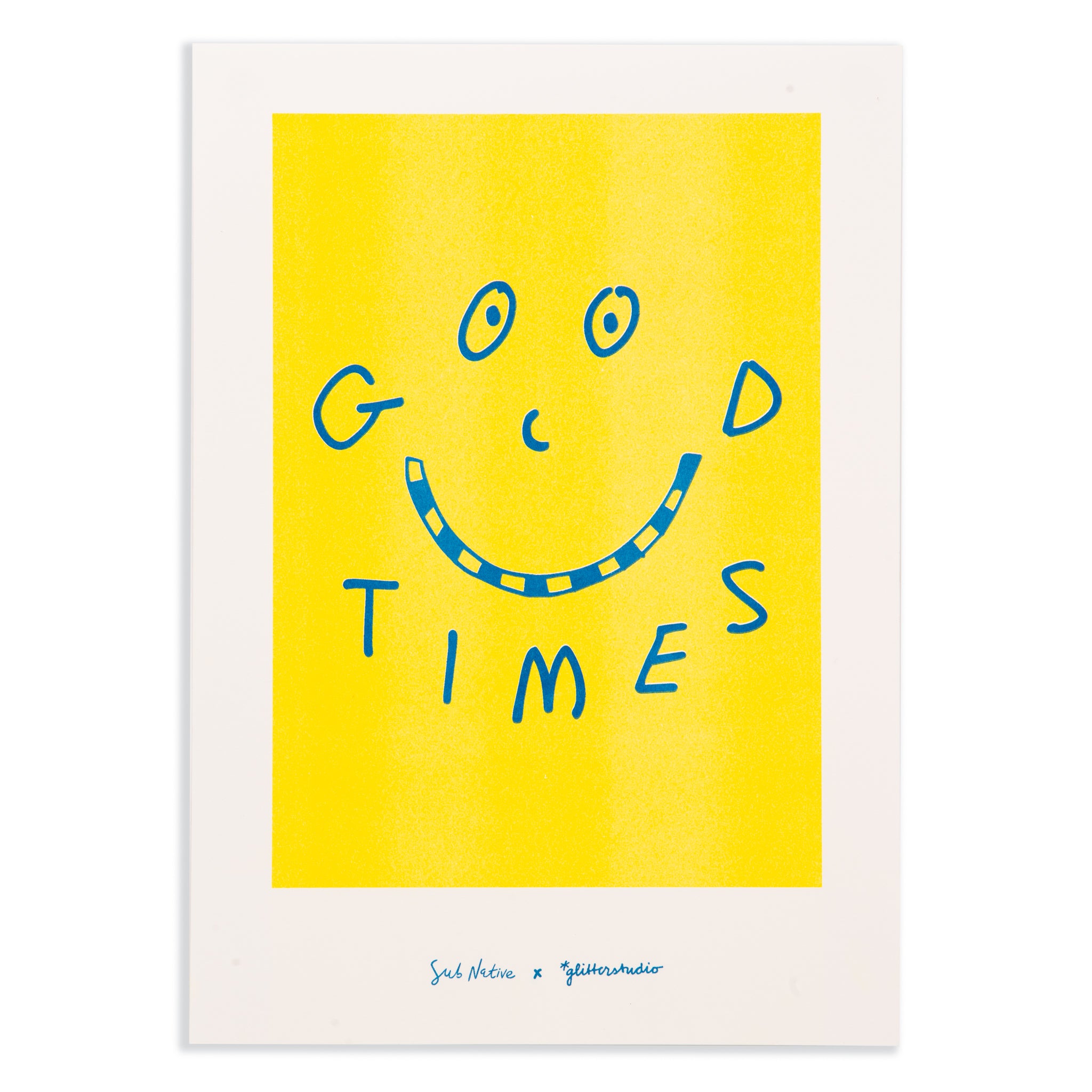 'Good Times' Sub Native X Glitterstudio A4 Risograph Print